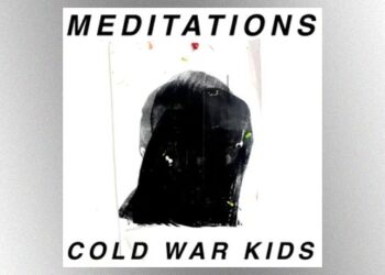 listen-to-new-cold-war-kids-song,-‘meditations’