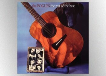 the-pogues’-﻿’the-rest-of-the-best’﻿-compilation-to-be-reissued-on-vinyl