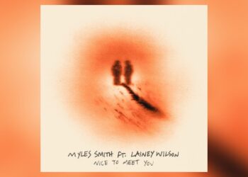 ‘nice-to-meet-you’:-myles-smith-adds-lainey-wilson-to-his-latest-single