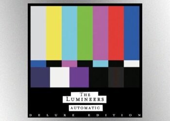 the-lumineers-release-deluxe-version-of-‘﻿automatic’﻿-album
