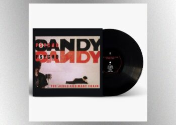 the-jesus-and-mary-chain-announces-standalone-release-of-‘﻿psychocandy’﻿-40th-anniversary-reissue