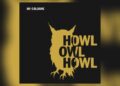 rem.’s-mike-mills-reveals-how-ariana-grande-inspired-howl-owl-howl’s-first-single
