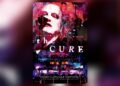 the-cure’s-’the-show-of-a-lost-world’-concert-film-to-premiere-in-theaters