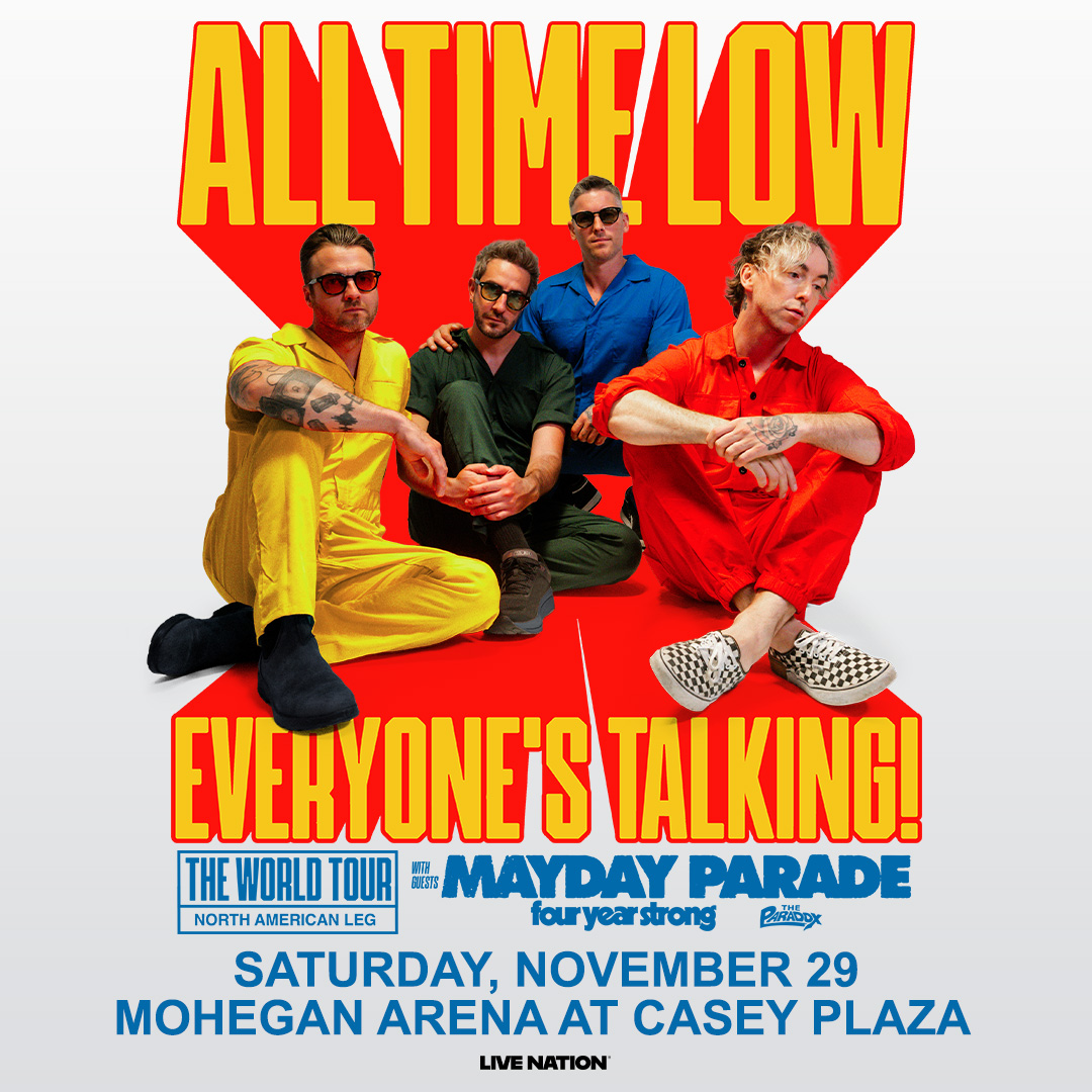 ALL TIME LOW NOVEMBER 29 SHOW AT MOHEGAN ARENA – Fuzz 96.1