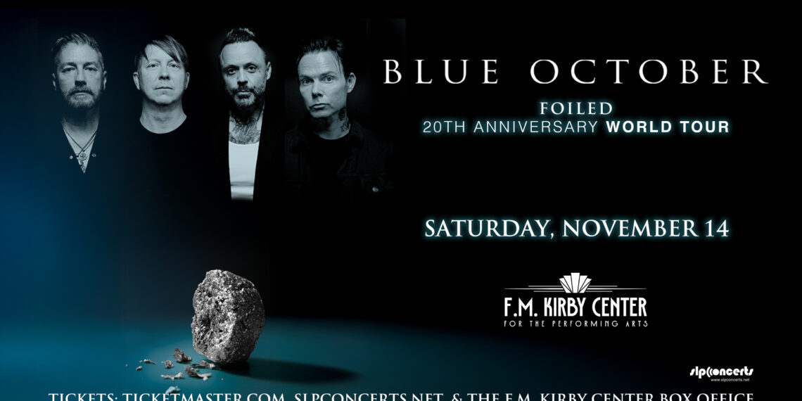 Blue October brings “Foiled” 20th Anniversary World Tour to the F.M. Kirby Center