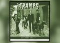 lost-cramps-album-‘gravest-gravy’-to-be-released