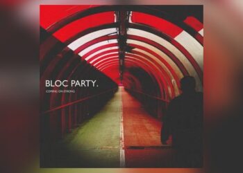 bloc-party-is-‘coming-on-strong’-with-new-single