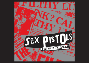 sex-pistols-celebrate-30th-anniversary-of-reunion-with-‘filthy-lucre-live’-vinyl-reissue