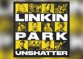 linkin-park-announces-‘unshatter’-doc-premiere-date-+-soundtrack