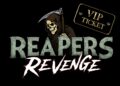 REAPERS REVENGE VIP SUPER DISCOUNT SALE – 2026